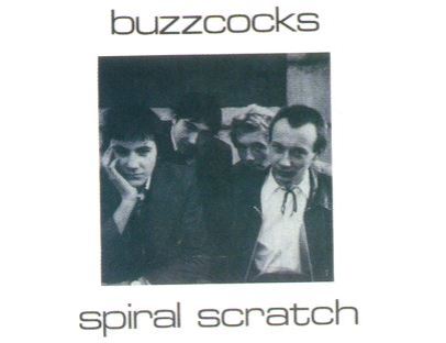 Buzzcocks - Spiral Scratch EP