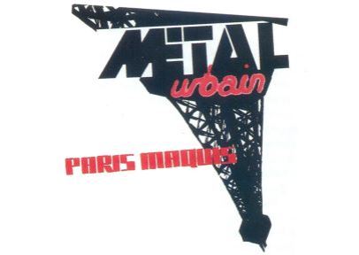 Metal Urbain - Paris Maquis